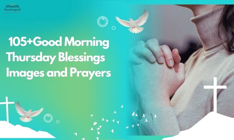 105+ Good Morning Thursday Blessings Images and Prayers