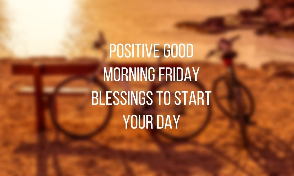 Beautiful Good Morning Friday Blessings (1)