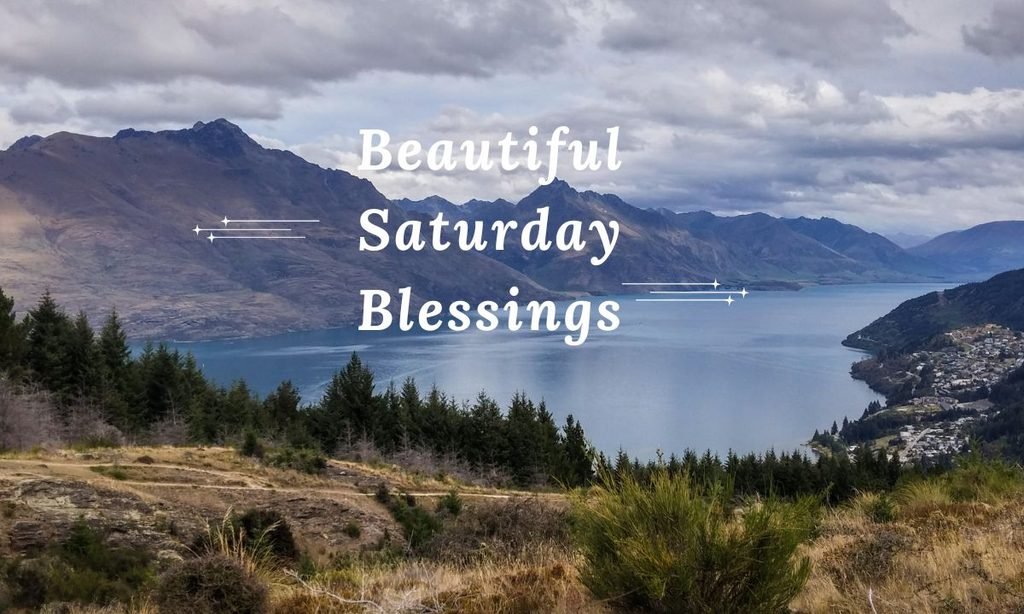 Beautiful Saturday Blessings