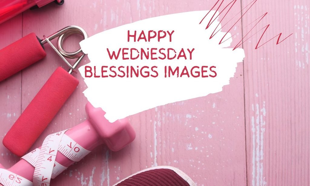 Happy Wednesday Blessings Images