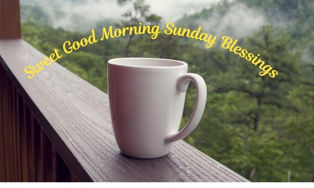 Good Morning Sunday Blessings Quotes