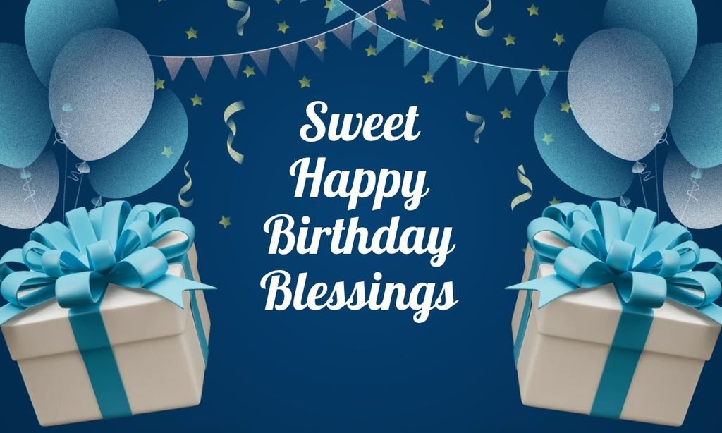 Sweet Happy Birthday Blessings
