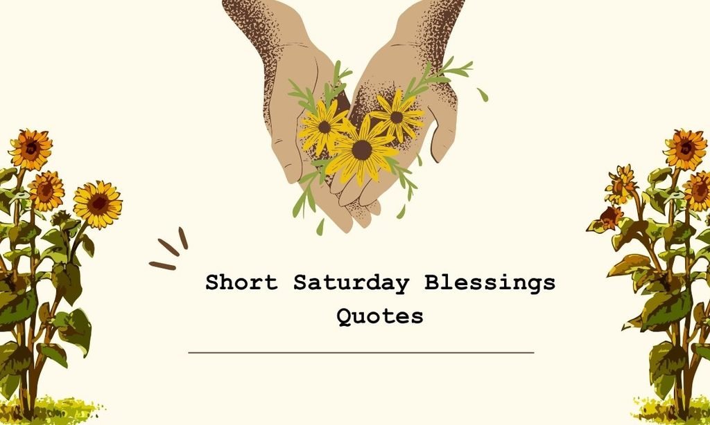 Yshort-saturday-blessings-quotes