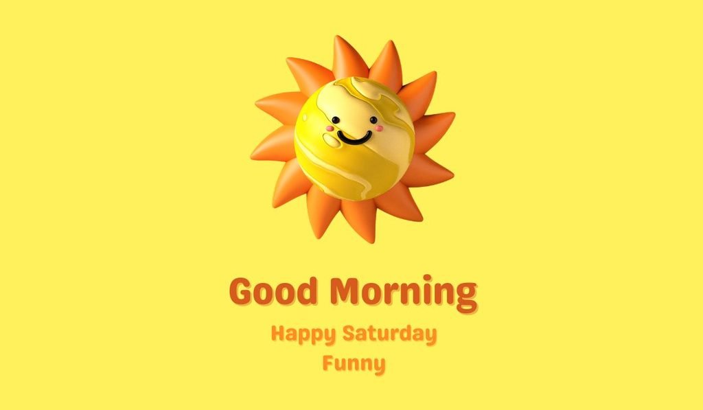 good-morning-happy-saturday-funny