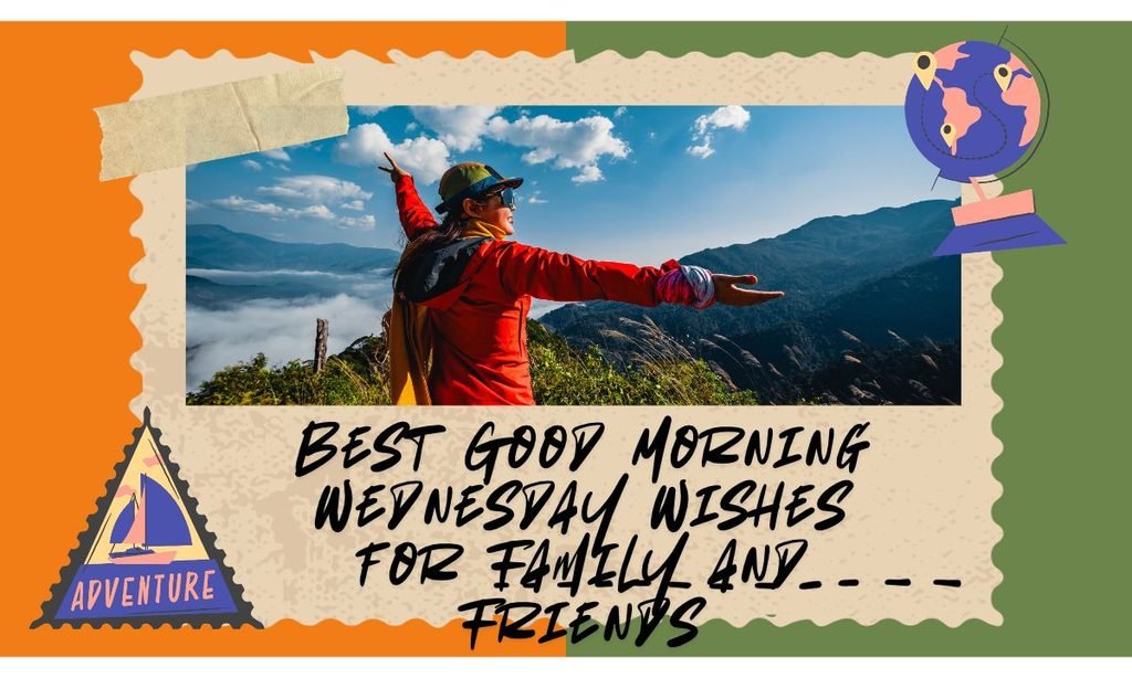 Best Good Morning Wednesday Wishes for Family and Friends