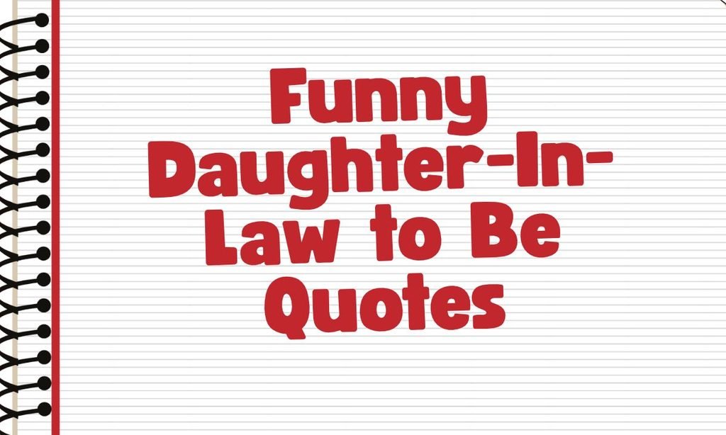 Funny Daughter-In-Law to Be Quotes