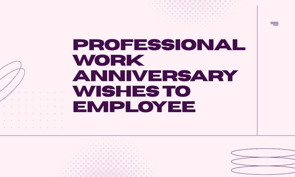 Professional Work Anniversary Wishes to Employee