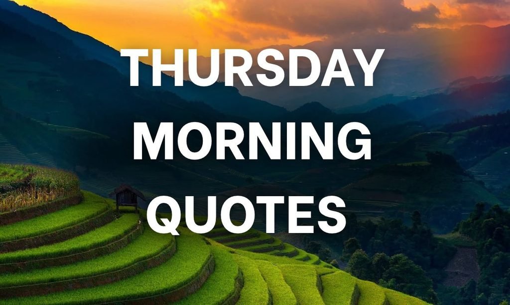 Thursday Morning Quotes